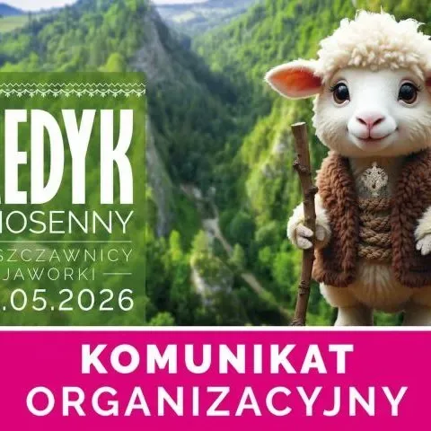 KOMUNIKAT ORGANIZACYJNY – REDYK WIOSENNY 2 MAJA 2026, SZCZAWNICA-JAWORKI