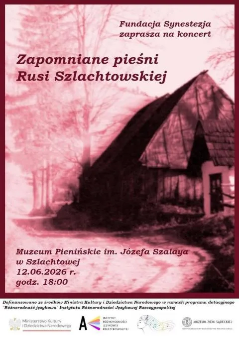 Koncert „Zapomniane pieśni Rusinów Szlachtowskich” w Muzeum Pienińskim